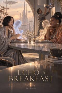 Poster for the fictional film Echo at Breakfast